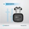 Powerology PWLAU010 earbuds and charging case showing the dual EQ mode feature